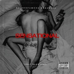 SENSATIONAL VDAY SLOWJAMS