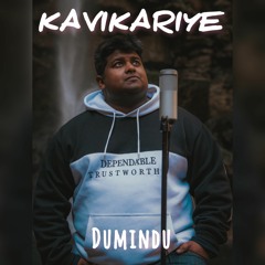 Kavikariye(කවිකාරියේ)- Dumindu