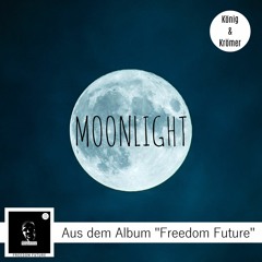König & Krömer - Moonlight (Original Mix)