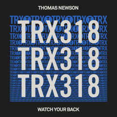 Thomas Newson - Watch Your Back