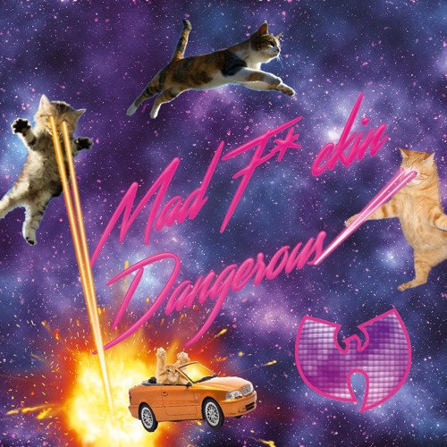 BeatzeCutze - Mad F*ckin Dangerous (Free Download)