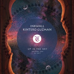 Inkwall, Kintero Guzman - Up In The Sky [Tibetania Orient]