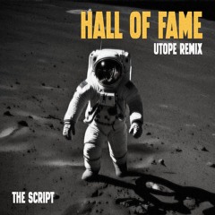 The Script - Hall Of Fame (Utope Remix)
