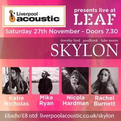 Liverpool Acoustic presents Skylon at Leaf on Bold St 27/11/21