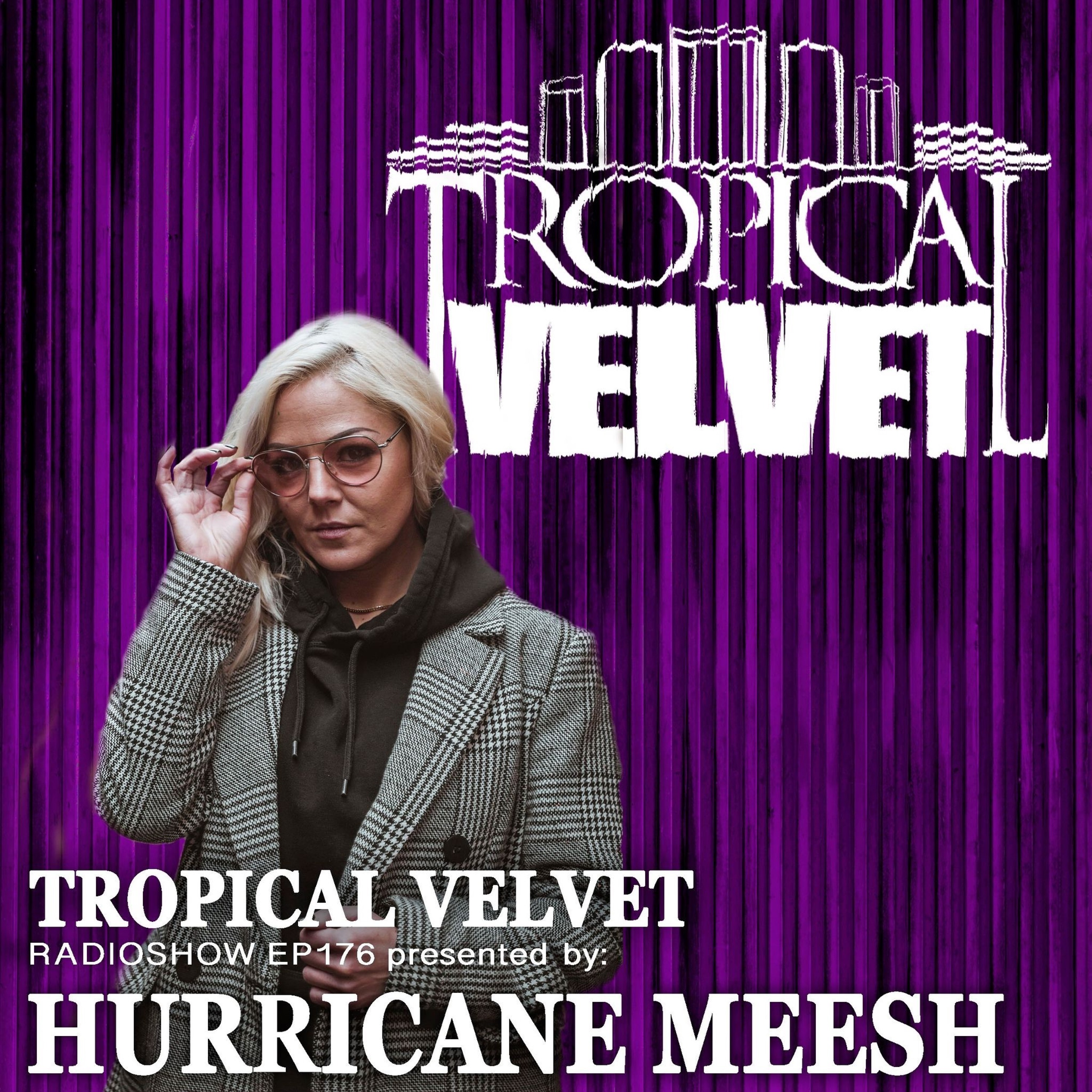 Tropical Velvet Podcast