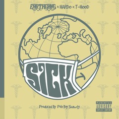 EARTHGANG 'SICK' ft HARDO & T-HOOD Produced by POLOBOYSHAWTY