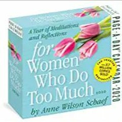 DOWNLOAD ⚡️ eBook For Women Who Do Too Much Page-A-Day Calendar 2020 Full Audiobook