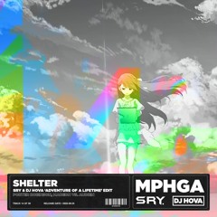 Porter Robinson, Madeon vs. Audien - Shelter (SRY & DJ Hova 'Adventure of a Lifetime' Edit)