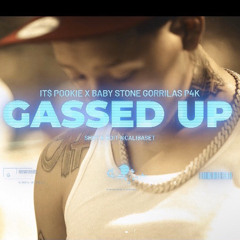 IT’$ POOKIE X BABYSTONEGORILLAS P4K (GASSED UP) ...MUSIC VIDEO OUT NOW ON YOUTUBE...