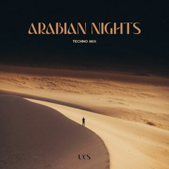 Arabian Nights - Techno Mix