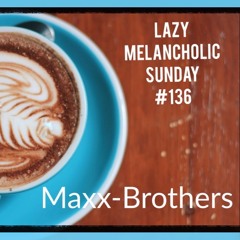 Lazy melancholic Sunday #136