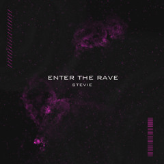 ENTER THE RAVE [FREE DL]