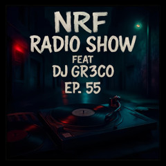 NRF RADIO SHOW EP 55