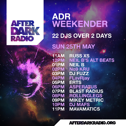 Mafs ADR Weekender - After Dark Radio 43 - Sunday 25th May 2025