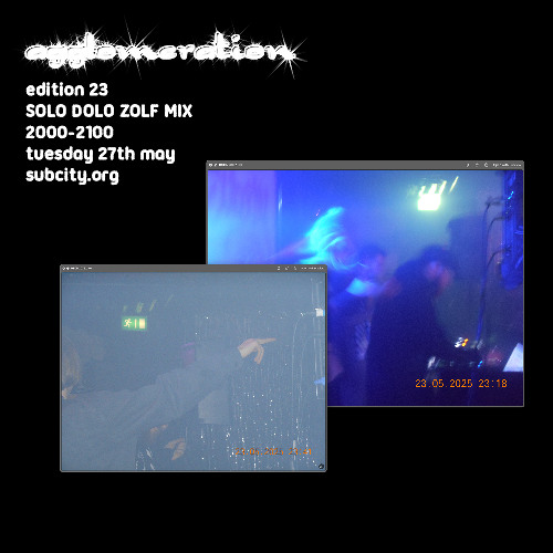 AGGLOMERATION EDITION 23 - SOLO MIX