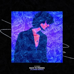 sombr - back to friends (FLWRN Remix)
