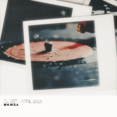 DJ SET - APRIL 2025