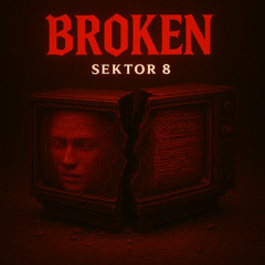 Broken