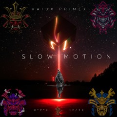 Slow Motion (Final version)