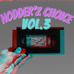 Nodder'z Choice Vol. 3 – Blunted Butter Beats