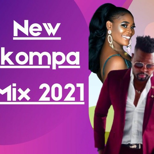 Mix kompa love 2021/Kompa gouyad mix 2021/ Kaï/Rutshelle/Jbeatz/ Oswald/ Bedjine/Jim-rama