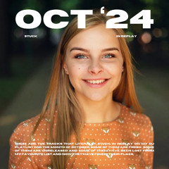 Stuck On Replay October 24