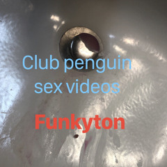 Club penguin sex videos