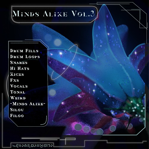 Minds Alike Vol.3―Out Now― ft. Silou & Filoo