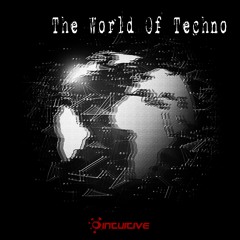 The World Of Techno