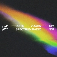 Spectrum Radio 331 by JORIS VOORN | Live from Tomorrowland, Belgium