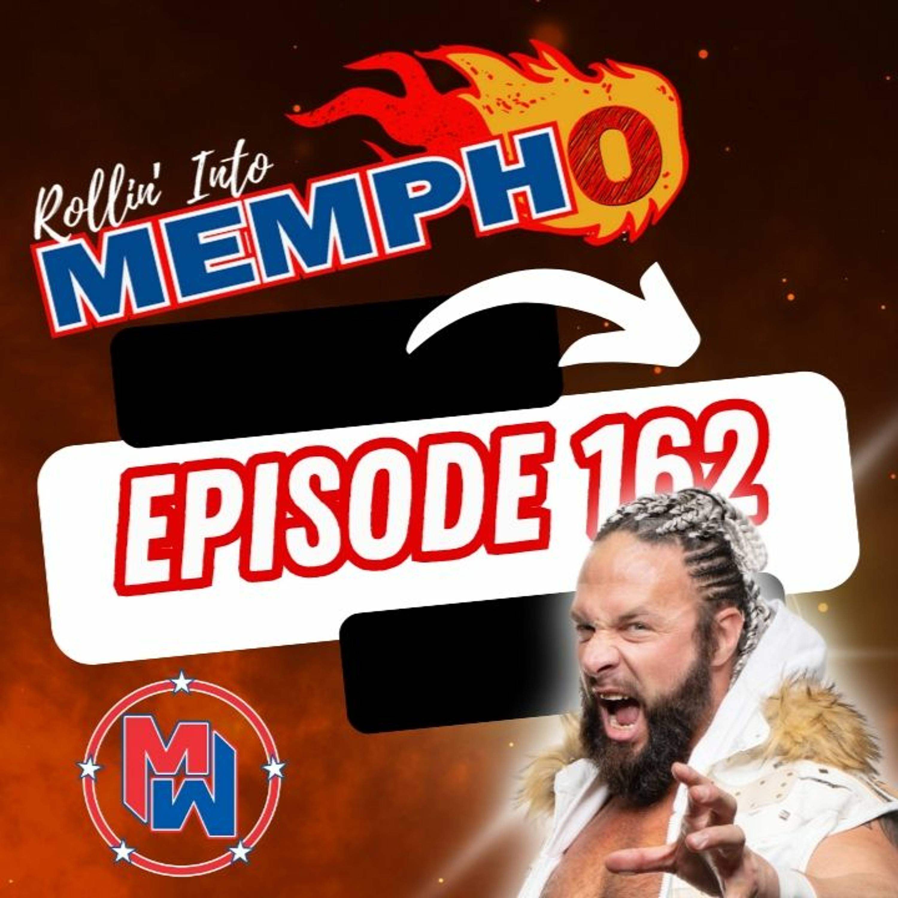 "Rollin' Into Mempho" E: 162, Episode 815 episode artwork