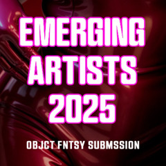 OBJCT FNTSY BODY MOVEMENTS 2025 SUBMISSION