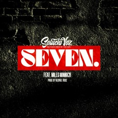 SEVEN. feat. Miles Minnick (Cinema Mix)