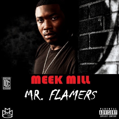 Meek Mill - Mr. Flamers (CJ Butterfleye Beats)