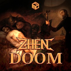 ZHEN - DOOM