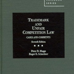 ACCESS PDF EBOOK EPUB KINDLE Trademark and Unfair Competition Law: Cases and Comments