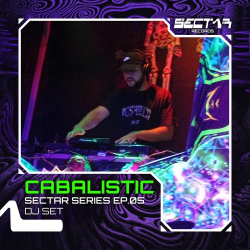 Cabalistic - Sectar Series EP.05