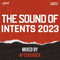 The Sound of Intents Festival 2023 | Warm-up mix by Aftershock