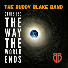 (This Is) The Way The World Ends