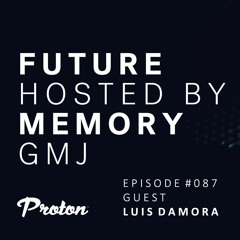 Future Memory 087 - Luis Damora