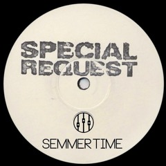 SPECIAL REQUEST 2 Mixed By SEMMER