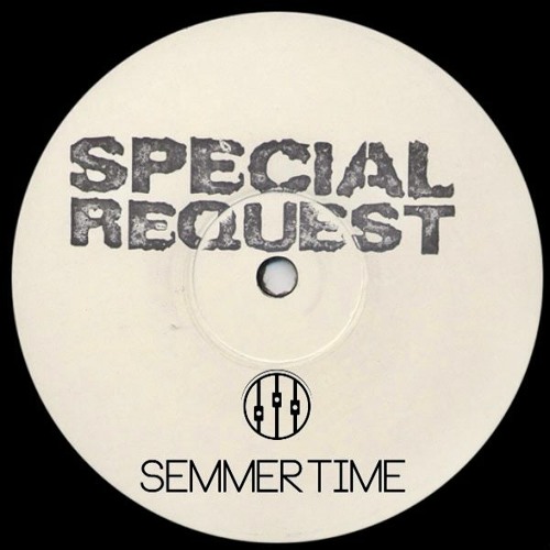 SPECIAL REQUEST 2 Mixed By SEMMER