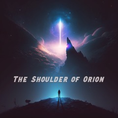 The Shoulder Of Orion