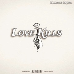 Domino 2real - Love kills