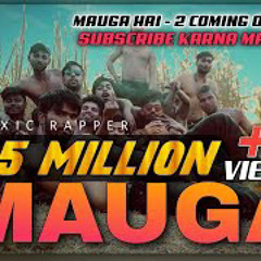 Mauga Hai - Chacha Papa Rap - TOXIC RAPPER