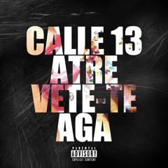 Atrevete - CALLE 13 (AGA Remix)