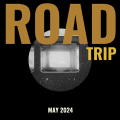 Road Trip May 2024