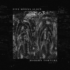 Five Moons Align - Teeth