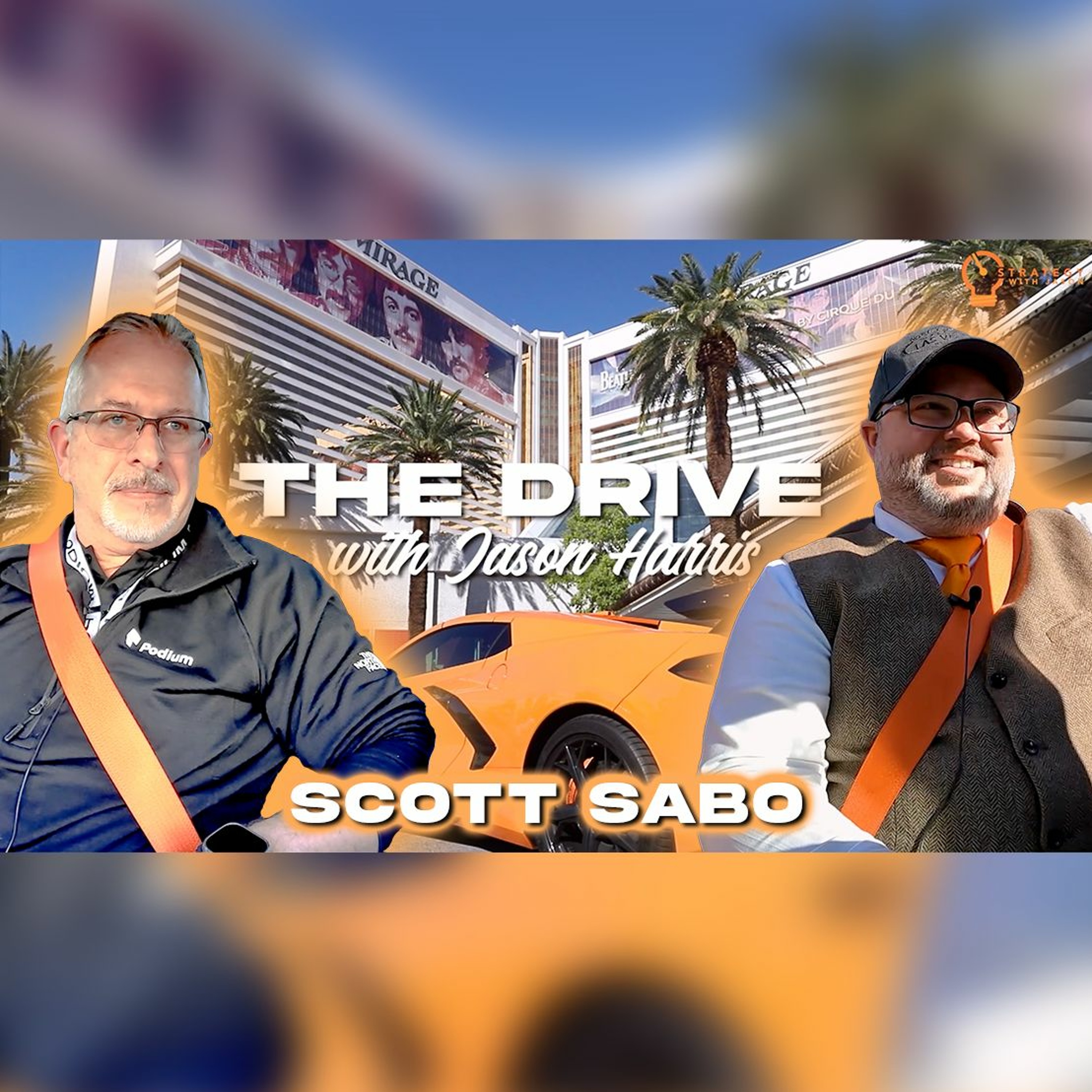 Elevate the customer experience, training staff & automation - The Drive Las Vegas ft. Scott Sabo episode artwork