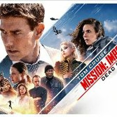 Mission: Impossible - Dead Reckoning Part One (2023) FULLmovie ✔️ [81829Ai]